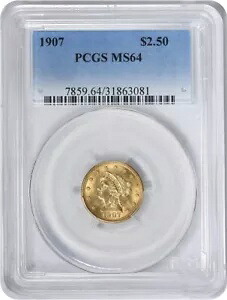 1907年 $2.50 ゴールド リバティ ヘッド MS64 PCGS