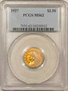 1927年 $2.50 インディアン ゴールド クォーター イーグル - PCGS MS-62、本当にきれいな色合いです！いいね！