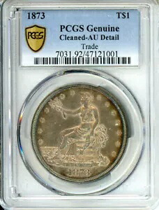 1873 貿易ドル PCGS クリーニング済み - AU 詳細