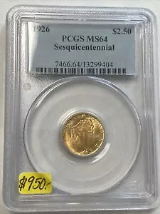 1926 セスキセンテニアル 2.50 ゴールド PCGS MS64