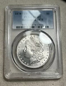 1878 7TF モーガン シルバー ダラー - PCGS MS 65 - 1878 年のリバース