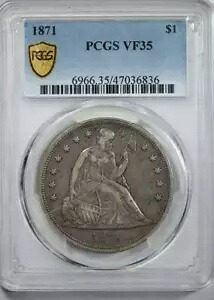 1871 年 リバティ シーテッド ドル 1 ドル PCGS VF35