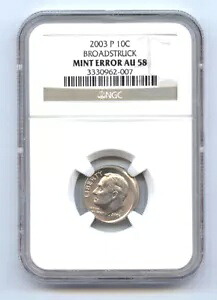 2003-P -ルーズベルト ダイム (10C) ブロードトラック-NGC- AU58 -レア-ミント エラー-