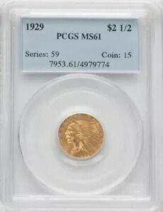 1929年 $2.50 インディアンヘッド PCGS MS61