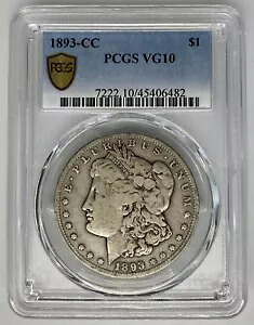 PCGS VG10 1893-CC モーガン シルバー 1 ドル (カーソンシティ造幣局)