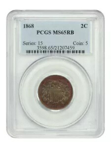 1868 2C PCGS MS65RB - ツーセント - レインボー調色!