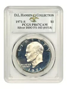 1971-S $1 PCGS プルーフ 67 DCAM (シルバー、DDO、FS-103) 例: D.L.ハンセン