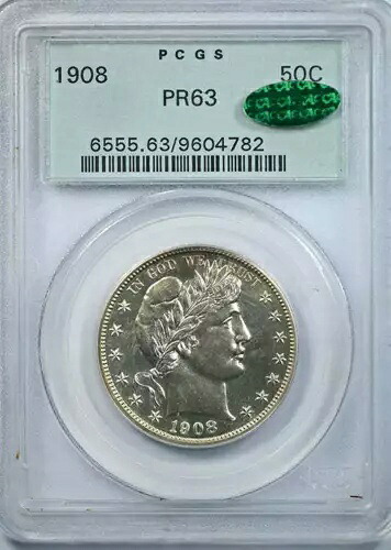 1908 プルーフ バーバー ハーフダラー 50C PCGS PR63 CAC