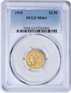 1915 $2.50 ゴールド インディアン MS63 PCGS