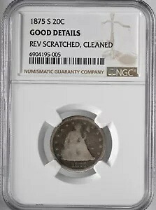 1875-S 20C 20 セント ピース NGC 細部に良好なレブ、傷、清掃済み 6904195-005