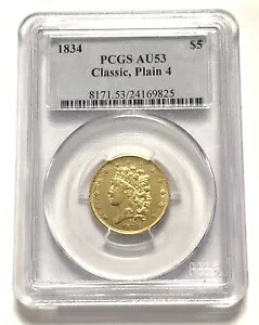 1834 $5 ゴールド クラシック ヘッド ハーフ イーグル プレーン 4 AU-53 PCGS #7270|WORLD RESOURCE【KING店】