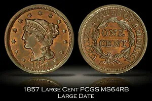 1857 ラージ デイト ラージ セント PCGS MS64RB 美しいサンプル タイプの最終年|WORLD RESOURCE【KING店】