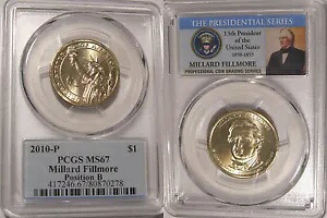 2010 P ミラード フィルモア 大統領ドル PCGS MS67 ポジション B｜WORLD RESOURCE【KING店】