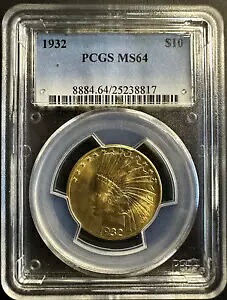 1932年 $10 ゴールド インディアン ヘッド PCGS MS64｜WORLD RESOURCE【KING店】