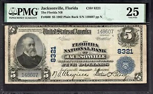 1902年 5ドル フロリダ NB ジャクソンビル PMG 25 Fr.600 CH#8321 商品番号2285060-030