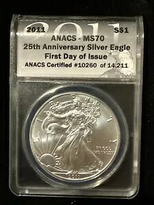 2011年 - MS 70 アメリカン シルバー イーグル - 25周年記念 - 発行初日 ANACS