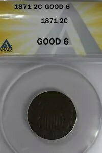 1871 .02 ANACS GOOD 6 2セント硬貨、2c、シールドコイン、1800年代のコイン