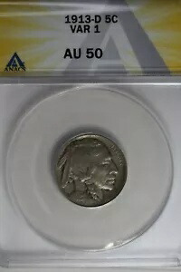 1913-D .05 ANACS AU 50 VAR 1 バッファローニッケル、インディアンニッケル、5セントピース