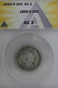 1896-O .25 ANACS AG 3 バーバークォーター、リバティヘッドクォーター、バーバー25セント、