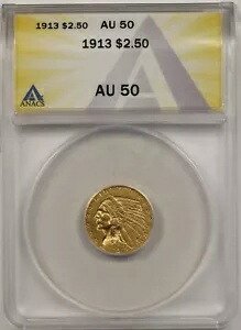 1913 $2.5 ANACS AU 50 インディアン ヘッド ゴールド クォーター イーグル
