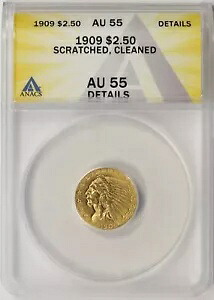 1909 $2.5 インディアン ゴールド クォーター イーグル ANACS AU55 詳細傷あり、クリーニング済み｜WORLD RESOURCE【KING店】