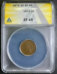 ANACS XF45 1872 インディアン セント レア タフ キー デート 認定コイン A9