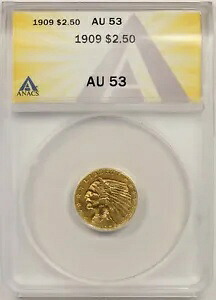 1909 $2.5 ANACS AU 53 インディアン ヘッド ゴールド クォーター イーグル