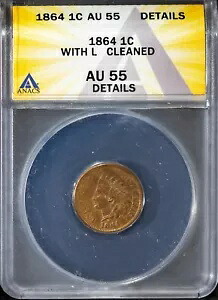 1864 w/L 1c インディアン ヘッド セント AU 55 詳細 ANACS # 7577174 + ボーナス｜WORLD RESOURCE【KING店】