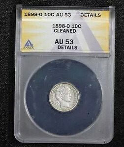 1898-O バーバー ダイム ANACS AU-53 詳細 クリーニング済み 2XMR|WORLD RESOURCE【KING店】
