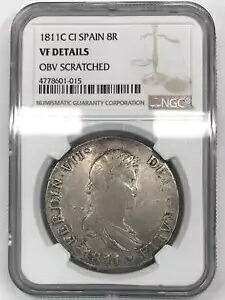 1811 C CI スペイン シルバー 8 REALES NGC VF-詳細 (表面に傷あり) フェルナンド 7 世｜WORLD RESOURCE【KING店】