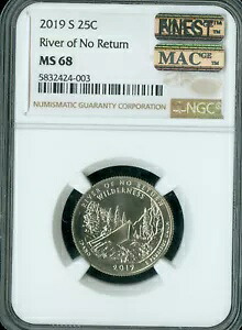 2019 S RIVER NO RETURN QUARTER NGC MS68 PQ MAC 最高級グレード スポットレス。｜WORLD RESOURCE【KING店】