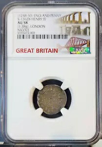 1248-50 イングランド シルバー ペニー S-1362B ヘンリー 3 世 ロンドン ニコル NGC AU 58 希少|WORLD RESOURCE【KING店】