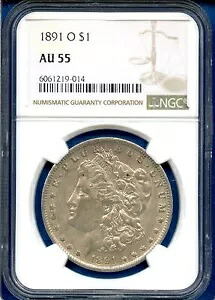 1891 O NGC AU55 モルガン ドル $1 US ミント シルバー レア デイト コイン 1891-O AU-55