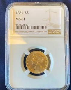 1881-P $5 ドル ゴールド ハーフ イーグル リバティ ヘッド、NGC MS-61 343,035円