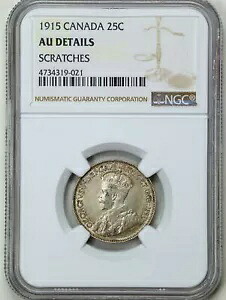 カナダ 1915 25C ジョージ 5 世 クォーター ダラー AU 詳細 NGC 4734319-021 KM# 24|WORLD RESOURCE【KING店】