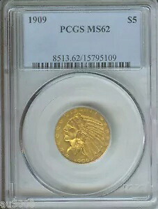 1909-P (1909) $5 インディアン ハーフ イーグル PCGS MS62 MS-62 BETTER DATE 古いホルダー