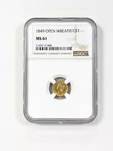 1849年 G$1 リバティ ゴールド ダラー オープン リース バラエティ 米国 NGC MS61