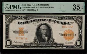 1922 年 $10 ゴールド証明書 FR-1173a - グレード PMG 35 EPQ - スモール シリアル