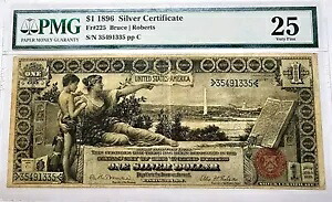 1896 $1 SC Scarcer Fr.225 ブルース|ロバーツ シルバー証明書 教育用 PMG 25|WORLD RESOURCE【KING店】