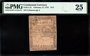大陸通貨 Fr#CC-21 1776 年 2 月 17 日 $1/2 PMG 25 *フジオメモ*