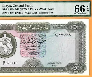 リビア-5 ディナール-1972-シリアル番号 376219-ピック 36b **PMG 66 EPQ GEM UNC**