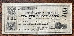 25 セントの廃止された通貨 - 1862 年ブリガム & ピーターズ フェルトンビル マサチューセッツ州 #75469