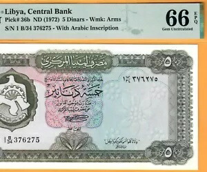 リビア-5 ディナール-1972-シリアル番号 376275-ピック 36b **PMG 66 EPQ GEM UNC**