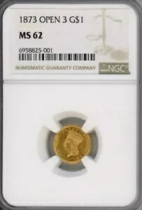 1873 オープン 3 インディアン プリンセス ヘッド ゴールド ダラー $1 MS 62 NGC
