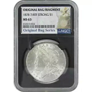 1878 7/8TF 強いモーガン ドル MS 63 NGC バッグの破片 SKU:I16397