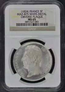 1824 年 ESSAI フランス 5F Maz-875 NGC MS65 ホワイトメタル Obv.プラーク|WORLD RESOURCE【KING店】