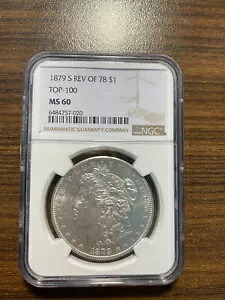 1878-S 1878 モーガン シルバー ダラーのリバース NGC ミント ステート 60 MS 60 TOP-100 レア｜WORLD RESOURCE【KING店】
