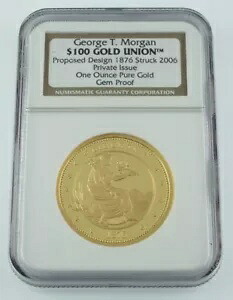 ジョージ・T・モーガン 100ドル金貨 ユニオン提案デザイン 1876年鋳造 2006年ジェムプルーフ 1オンス｜WORLD RESOURCE【KING店】