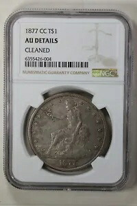 1877-CC 1.00 NGC AU 詳細クリーニング済み 自由の女神像、貿易ドル|WORLD RESOURCE【KING店】