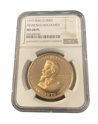 ペルー 1979年 金貨 1オンス 100000ソル NGC MS68PL フランシスコ・ボロネージ｜WORLD RESOURCE【KING店】